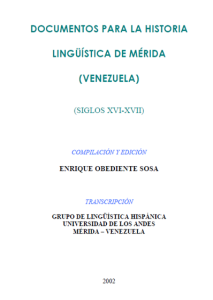 Documentos para la historia lingüística de Mérida (Siglos XVI – XVII)