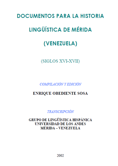 Documentos para la historia lingüística de Mérida (Siglos XVI – XVII)