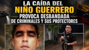 Eliminación del «Niño Guerrero» desata desbandada entre criminales y cómplices